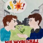 Konkurs plastyczny ‘Nie wybuchaj, kochaj, słuchaj – stop przemocy!’